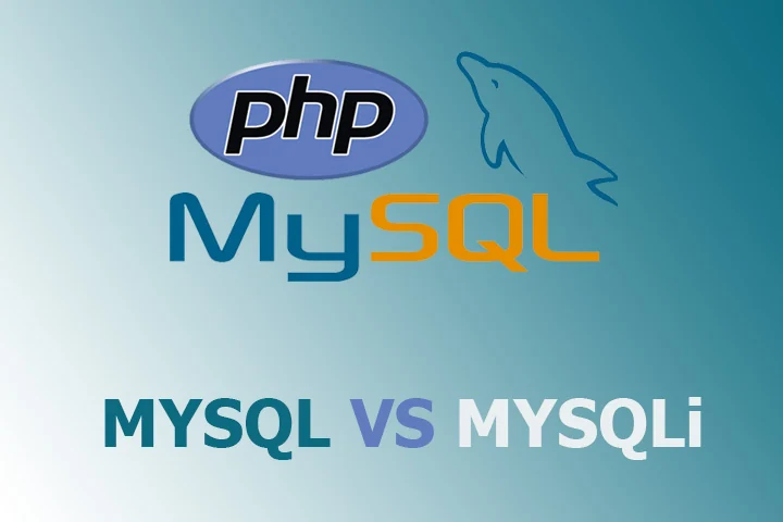 ماهو الفرق بين mysql و mysqli داخل لغة php و أيهما أفضل